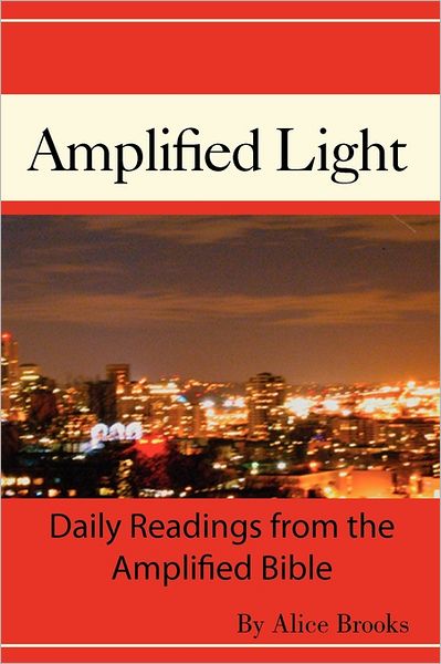 Cover for Alice Brooks · The Amplified Light (Paperback Book) (2008)