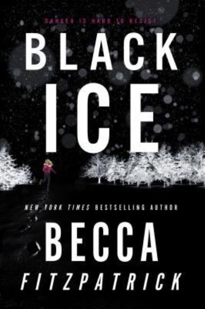 Cover for Becca Fitzpatrick · Black Ice (Book) (2015)