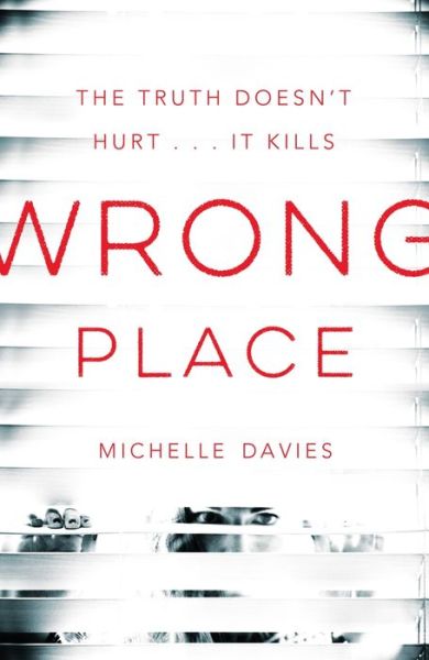 Cover for Michelle Davies · Wrong Place (Hardcover Book) [Main Market Ed. edition] (2017)