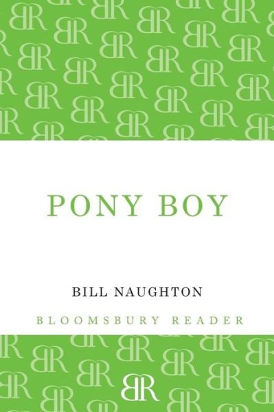 Cover for Bill Naughton · Pony Boy (Paperback Book) (2012)