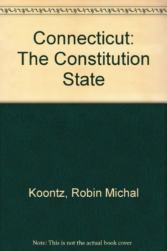 Cover for Robin Michal Koontz · Connecticut: the Constitution State (Paperback Book) (2010)