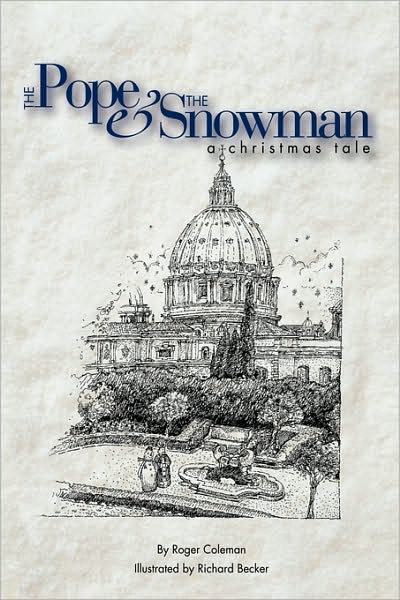 Cover for Roger Coleman · The Pope &amp; the Snowman: a Christmas Tale (Taschenbuch) (2009)