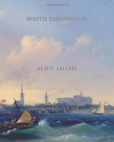 Cover for Booth Tarkington · Alice Adams (Pocketbok) (2011)