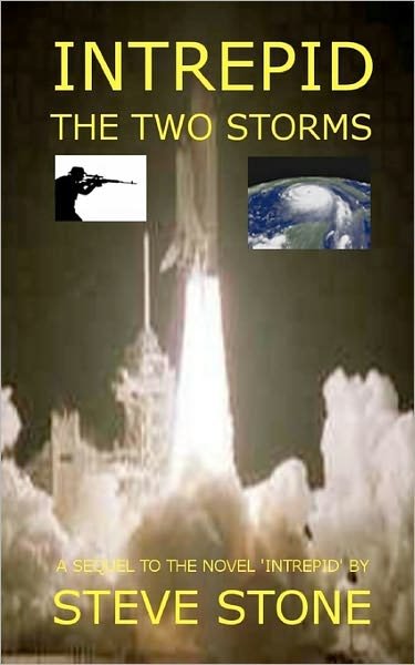 Cover for Steve Stone · Intrepid - the Two Storms (Paperback Book) (2011)