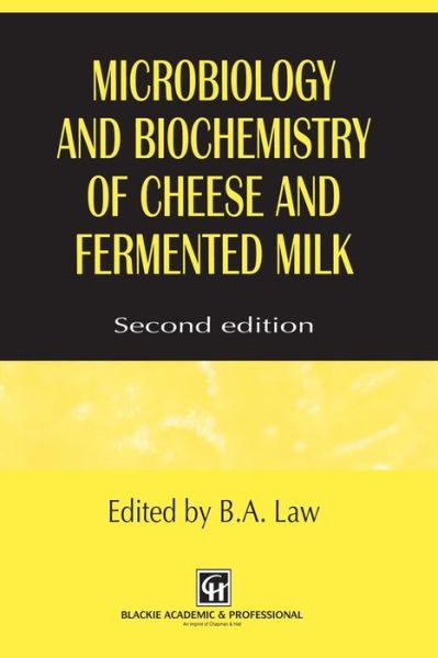 Cover for B a Law · Microbiology and Biochemistry of Cheese and Fermented Milk (Paperback Bog) [2nd Ed. 1997. Softcover Reprint of the Original 2n edition] (2012)