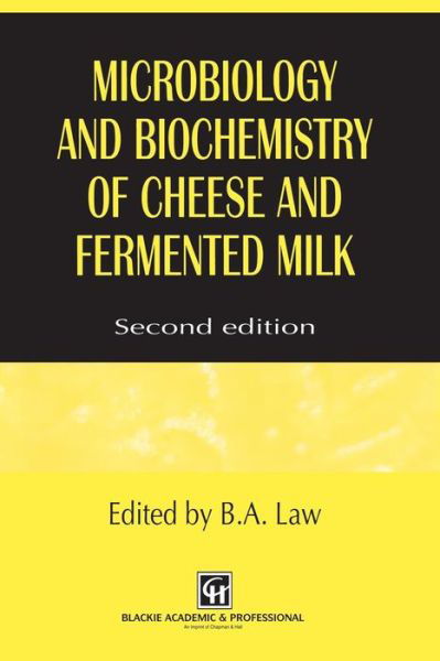 Cover for B a Law · Microbiology and Biochemistry of Cheese and Fermented Milk (Paperback Book) [2nd Ed. 1997. Softcover Reprint of the Original 2n edition] (2012)