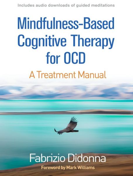 Cover for Didonna, Fabrizio (University of Barcelona, Italy) · Mindfulness-Based Cognitive Therapy for OCD: A Treatment Manual (Paperback Book) (2019)