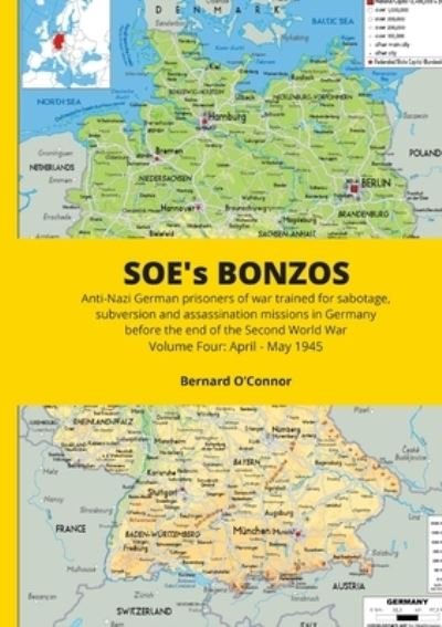 Cover for Bernard O'Connor · SOE's BONZOS Volume Four (Book) (2022)