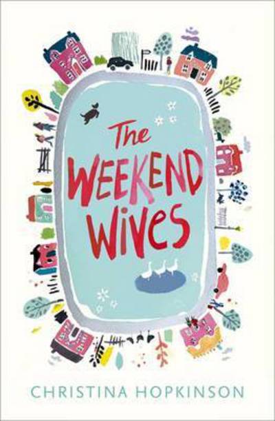 Cover for Christina Hopkinson · The Weekend Wives (Paperback Book) (2016)