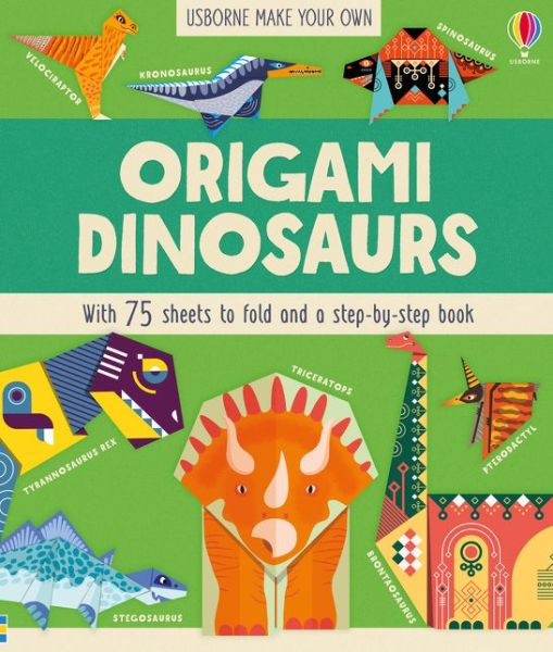 Origami Dinosaurs - Lucy Bowman - Boeken - Usborne Publishing Ltd - 9781474956277 - 1 november 2018