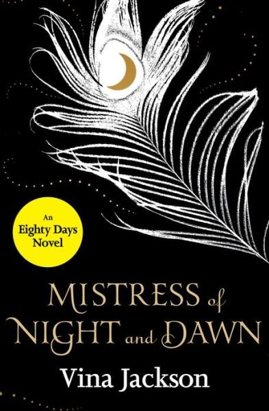Cover for Vina Jackson · Mistress of Night and Dawn (The Eighty Days Series) (Paperback Bog) (2014)