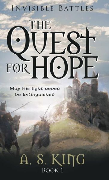 Cover for A S King · The Quest for Hope (Hardcover Book) (2016)