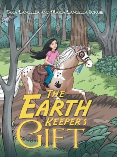 Cover for Tara Langella · The Earth Keeper's Gift (Hardcover Book) (2018)
