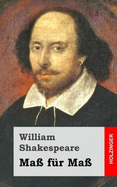 Mass Fur Mass - William Shakespeare - Książki - Createspace - 9781482722277 - 8 marca 2013