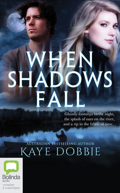 Cover for Kaye Dobbie · When Shadows Fall (Audiobook (CD)) (2019)