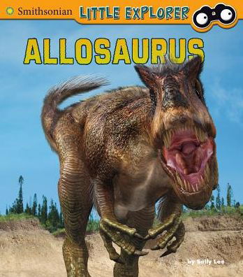 Cover for Sally Lee · Allosaurus (Hardcover Book) (2015)