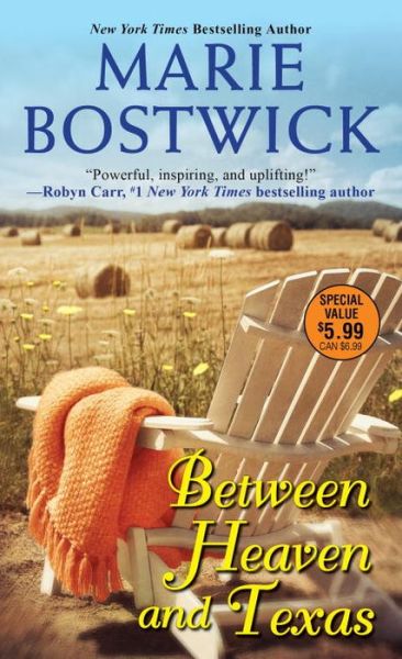 Between Heaven and Texas - A Too Much, Texas Novel - Marie Bostwick - Books - Kensington Publishing - 9781496707277 - January 26, 2016