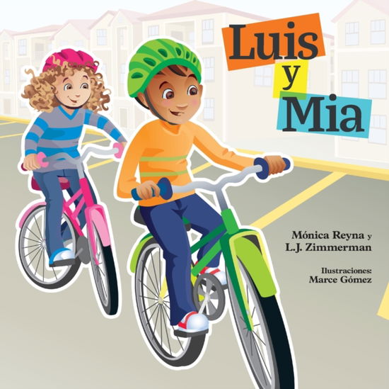 Cover for L. J. Zimmerman · Luis y Mia / Mia and Luis (Paperback Book) (2018)
