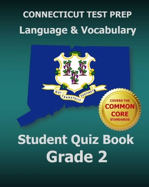 Cover for Test Master Press Connecticut · Connecticut Test Prep Language &amp; Vocabulary Student Quiz Book Grade 2: Covers the Common Core State Standards (Paperback Bog) (2014)