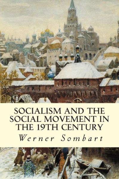 Cover for Werner Sombart · Socialism and the Social Movement in the 19th Century (Paperback Book) (2015)