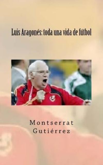 Cover for Montserrat Gutierrez · Luis Aragon s (Paperback Book) (2015)