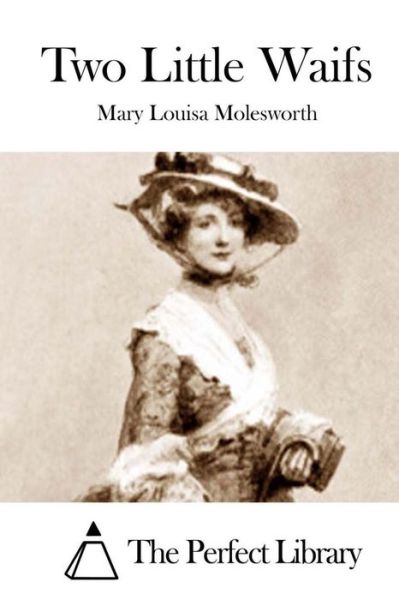 Cover for Mary Louisa Molesworth · Two Little Waifs (Taschenbuch) (2015)