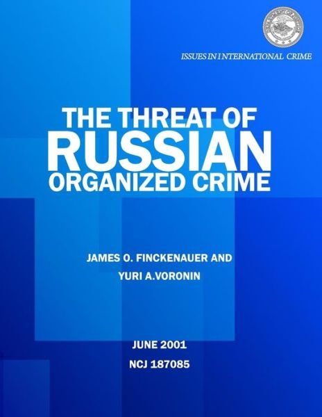 Cover for Yuri a Voronin · The Threat of Russian Organized Crime (Pocketbok) (2015)