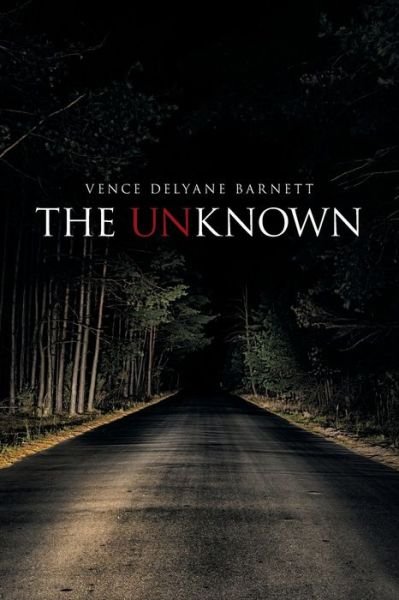 Cover for Vence Delyane Barnett · The Unknown (Paperback Book) (2016)