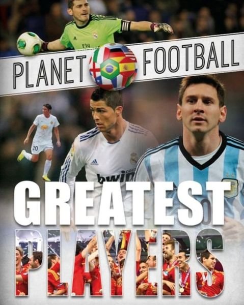 Cover for Clive Gifford · Planet Football: Greatest Players - Planet Football (Paperback Bog) (2017)