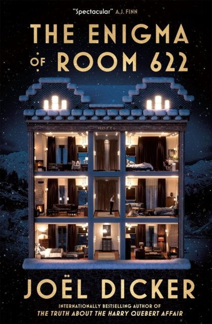 Cover for Joel Dicker · The Enigma of Room 622: The devilish new thriller from the master of the plot twist (Paperback Book) (2023)
