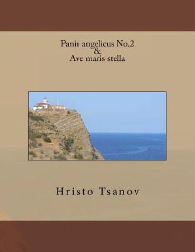 Cover for Hristo Spasov Tsanov · Panis angelicus No.2 &amp; Ave maris stella (Paperback Book) (2016)