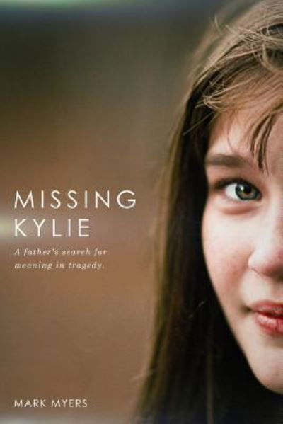 Cover for Mark Myers · Missing Kylie (Paperback Book) (2016)