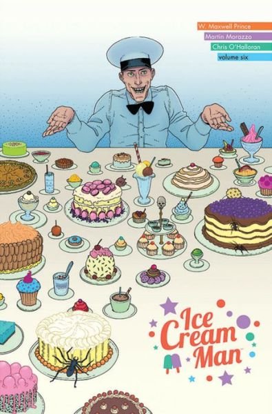 Cover for W.  Maxwell Prince · Ice Cream Man, Volume 6: Just Desserts - ICE CREAM MAN TP (Paperback Book) (2021)