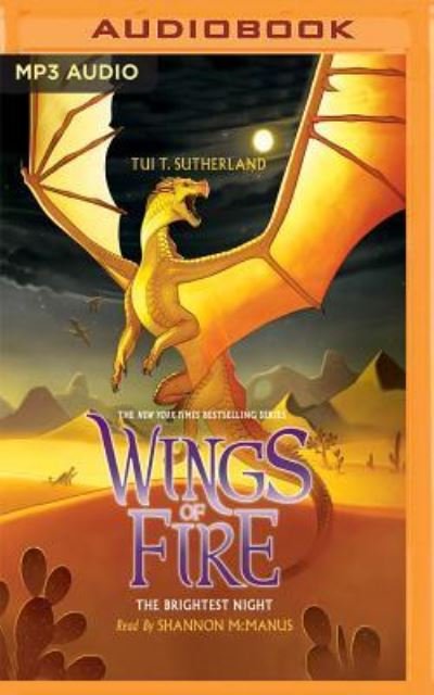 Wings of Fire, Book 5 : The Brightest Night, The - Tui T. Sutherland - Audio Book - Scholastic on Brilliance Audio - 9781536681277 - March 14, 2017