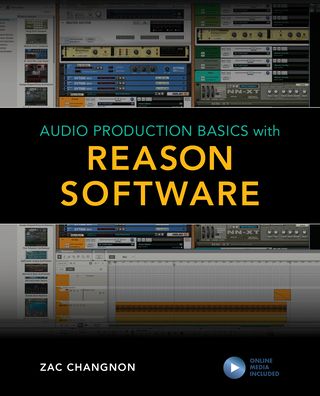 Cover for Zac Chagnon · Audio Production Basics with Reason Software (Paperback Book) (2020)