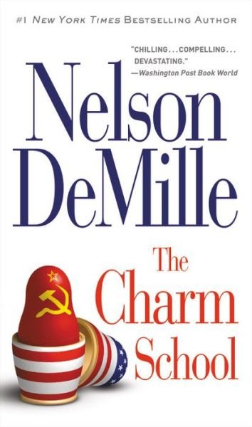 Cover for Nelson DeMille · The Charm School (Paperback Book) (2017)