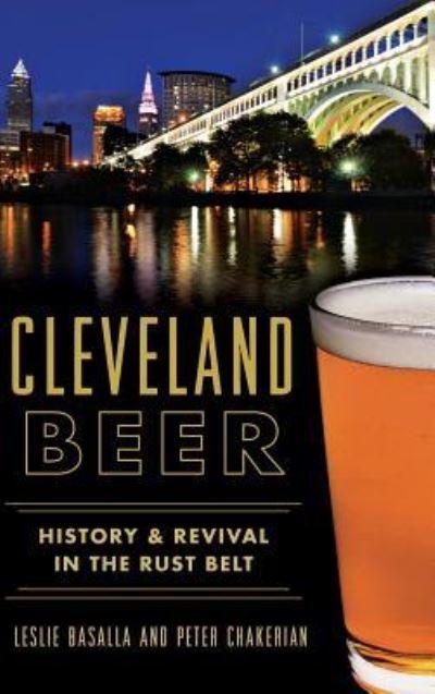 Cover for Leslie Basalla · Cleveland Beer (Hardcover Book) (2015)