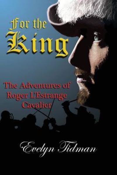 Evelyn Tidman · For the King (Paperback Book) (2016)