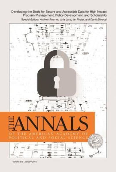 Cover for Andrew Reamer · Developing the Basis for the Secure and Accessible Use of Data for High Impact Program Management, Policy Development, and Scholarship (Book) (2018)