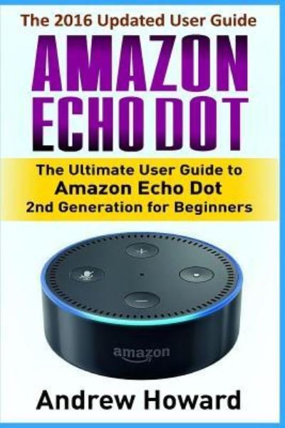 Sen John Edwards · Amazon Echo Dot (Paperback Bog) (2017)