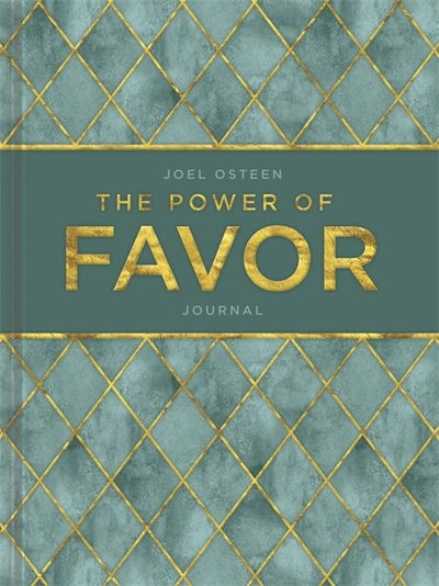 Cover for Joel Osteen · The Power of Favor Hardcover Journal: Journal (Hardcover Book) (2020)