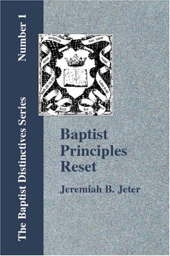 Cover for Jeremiah Bell Jeter · Baptist Principles Reset (Paperback Book) (2004)