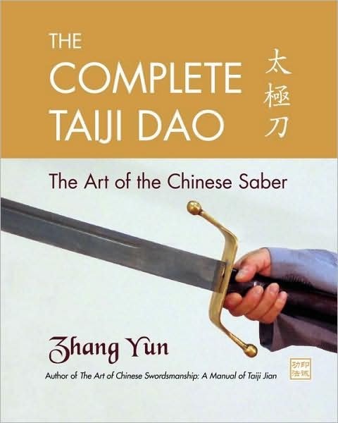 Cover for Yun Zhang · The Complete Taiji Dao: The Art of the Chinese Saber (Pocketbok) (2009)