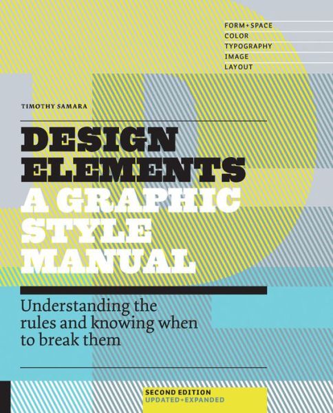 Cover for Timothy Samara · Design Elements: Understanding the rules and knowing when to break them - Updated and Expanded (Paperback Book) (2014)