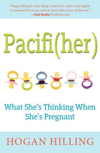 Cover for Hogan Hilling · Pacifi (Her): What She's Thinking When She's Pregnant (Taschenbuch) (2011)