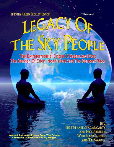 Cover for William Kern · Legacy of the Sky People: the Extraterrestrial Origin of Adam and Eve; the Garden of Eden; Noah's Ark and the Serpent Race (Paperback Book) (2012)