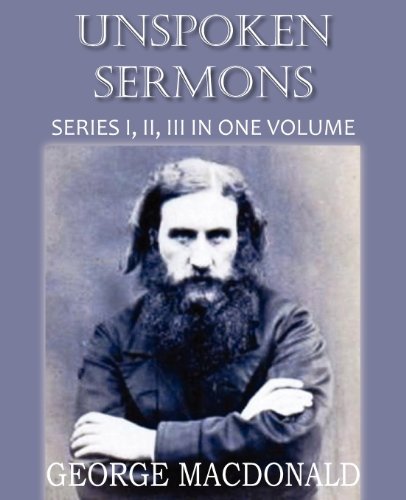 Cover for George Macdonald · Unspoken Sermons Series I, Ii, and II (Pocketbok) (2012)