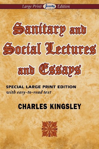 Cover for Charles Kingsley · Sanitary and Social Lectures and Essays (Paperback Book) [Large Print, Large Type edition] (2012)