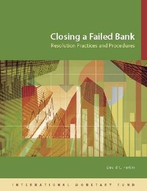 Cover for David Parker · Closing a Failed Bank: Resolution Practices and Procedures (Paperback Book) (2011)