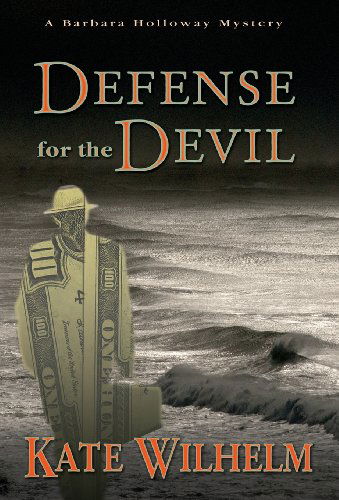 Cover for Kate Wilhelm · Defense for the Devil (Hardcover Book) [Subsequent edition] (2013)